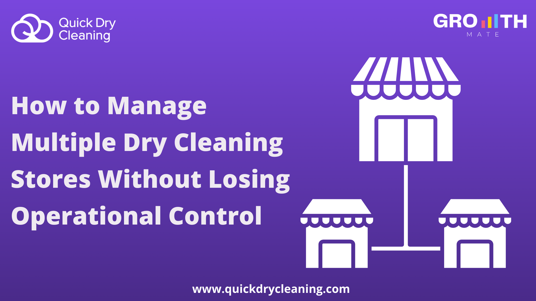 Manage Your Multiple Dry Cleaning Stores Without Losing Control